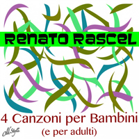 Renato Rascel - 4 canzoni per bambini (E per adulti)