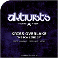 Kriss Overlake - Mesca Line EP