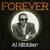 Al Hibbler - Forever Al Hibbler