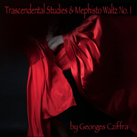 Georges Cziffra - Liszt: Trascendental Studies & Mephisto Waltz No. 1