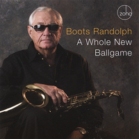 Boots Randolph - A Whole New Ballgame