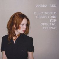 Ambra Red - Electronic Creations For Special People