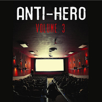 Anti-Hero - Volume 3