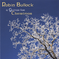 Robin Bullock - A Guitar for Christmas