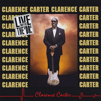 Clarence Carter - Live with the DR.