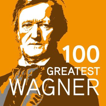 Various Artists - 100 Greatest Wagner