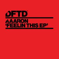 Aaaron - Feelin This EP