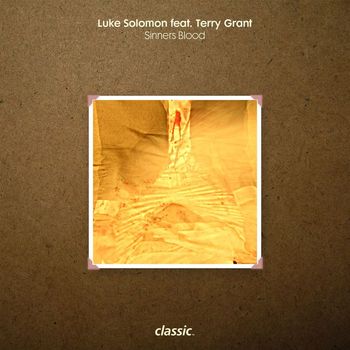 Luke Solomon - Sinners Blood (feat. Terry Grant)