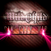 Wildchild - Sin City VIP