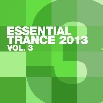 Various Artists - Essential Trance 2013 Vol.3