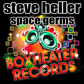 Steve Heller - Space Germs