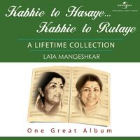 Lata Mangeshkar - Kabhie To Hasaye Kabhie To Rulaye