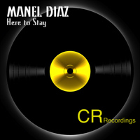 Manel Diaz - Here To Stay