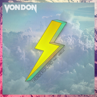 Von Don feat. Rebelle - Thunderground