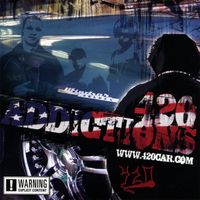 420 - 420 "Addictions" (Explicit)