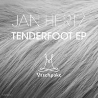 Jan Hertz - Tenderfoot EP