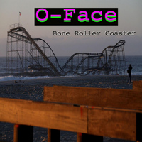 O-Face - Bone Rollercoaster