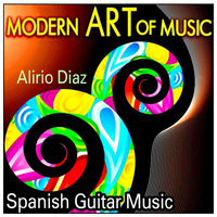 Alirio Diaz - Modern Art of Music: Spanish Guitar Music