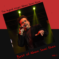 Adnan Sami Khan - Best of Adnan Sami Khan, Vol. 1