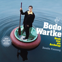 Bodo Wartke - Noah war ein Archetyp - Zweite Fassung (Live)