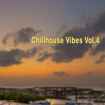 Various Artists - Chillhouse Vibes, Vol. 4