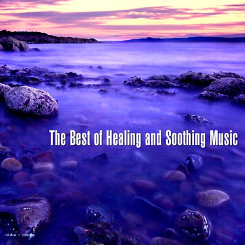 Various Artists - The Best of Healing and Soothing Music