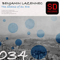 Benjamin Lazennec - The Shame of an Era