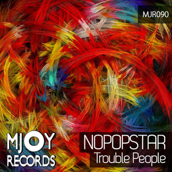 Nopopstar - Trouble People