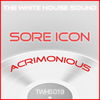 Sore Icon - Acrimonious Ep