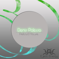 Denis Palesso - Reload House
