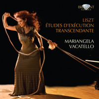 Mariangela Vacatello - Liszt: Études d'exécution transcendante, S. 139