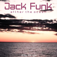 Jack Funk - Afther the Ocean