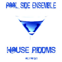 Pool Side Ensemble - House Riddms