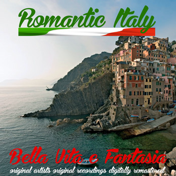 Various Artists - Romantic Italy: Bella Vita e fantasia