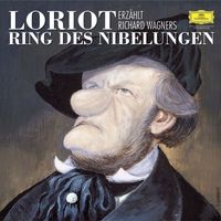 Loriot - Loriot erzählt Richard Wagners Ring des Nibelungen (Remastered)