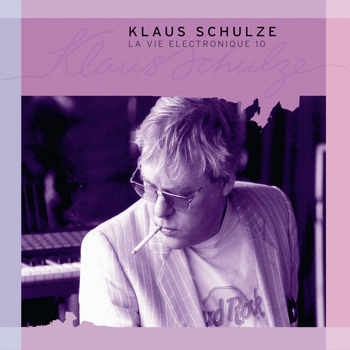Klaus Schulze - La vie électronique, Vol. 10
