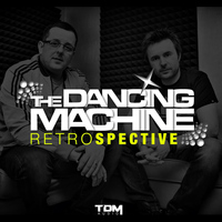 The Dancing Machine - Retrospective
