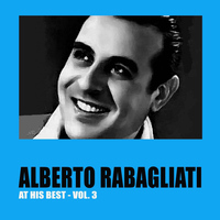Alberto Rabagliati - Alberto Rabagliati at His Best, Vol. 3