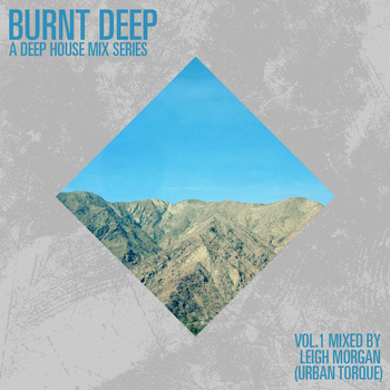 Various Artists - Burnt Deep - A Deep House Mix Series