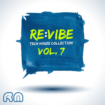 Various Artists - Re:Vibe - Tech House Collection, Vol. 7