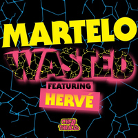 Martelo - Wasted