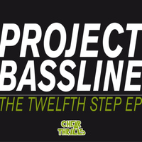 Project Bassline - The Twelfth Step - EP