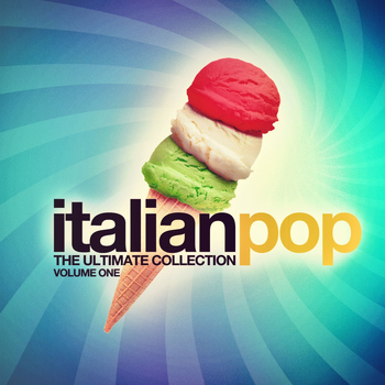 Various Artists - Italian pop the ultimate collection, vol. 1