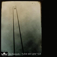 Jon Kennedy - Live My Life EP