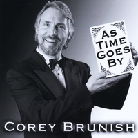 Corey Brunish - As Time Goes By