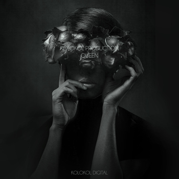 Kolokol Production - Queen EP