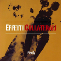 firefly - Effetti Collaterali