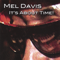 Mel Davis - It's About Time!