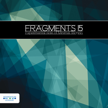 Various Artists - Fragments 15 - Experimental Side of Minimal Techno