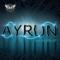 Ayrun - Incompl3te 3P